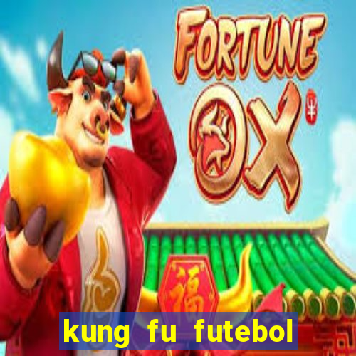 kung fu futebol clube dublado download utorrent